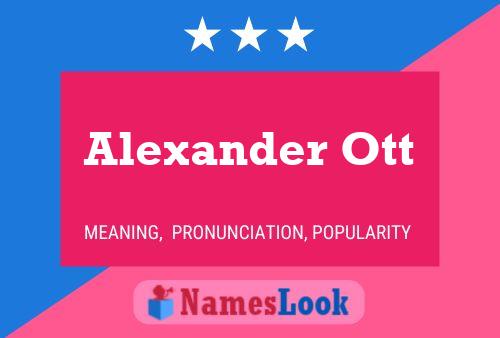 Alexander Ott Namensposter