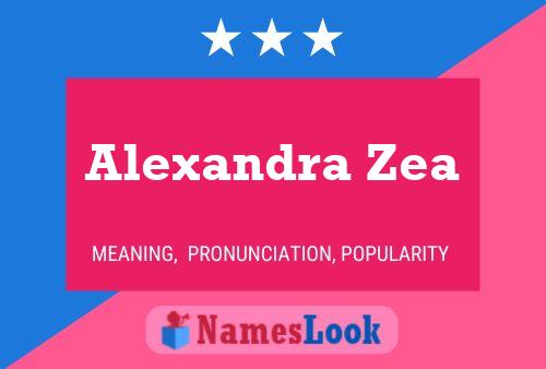 Alexandra Zea Namensposter