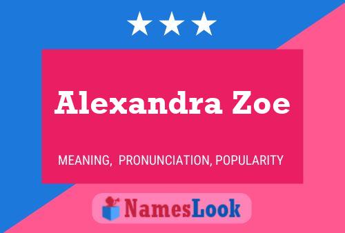 Alexandra Zoe Namensposter