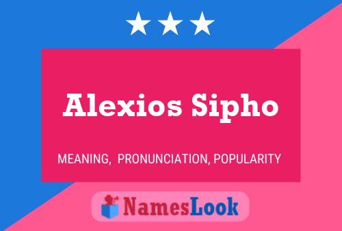 Alexios Sipho Namensposter