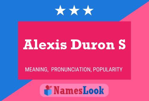 Alexis Duron S Namensposter