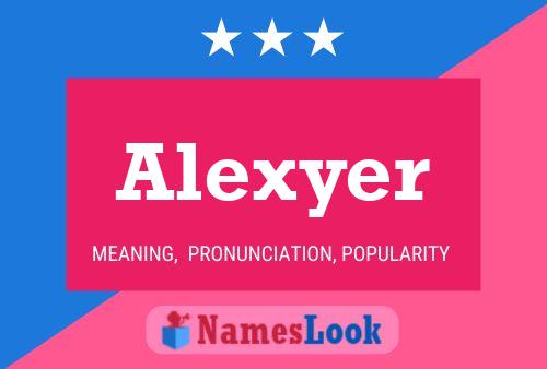 Alexyer Namensposter