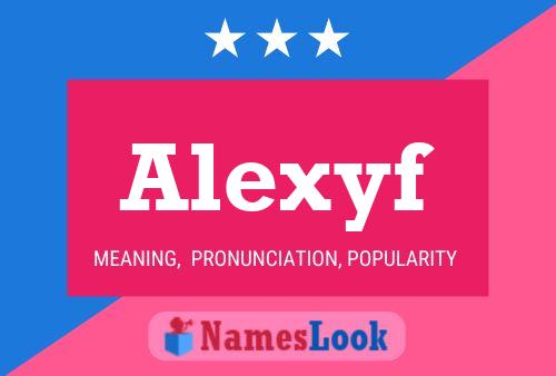 Alexyf Namensposter