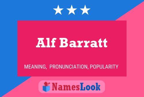 Alf Barratt Namensposter