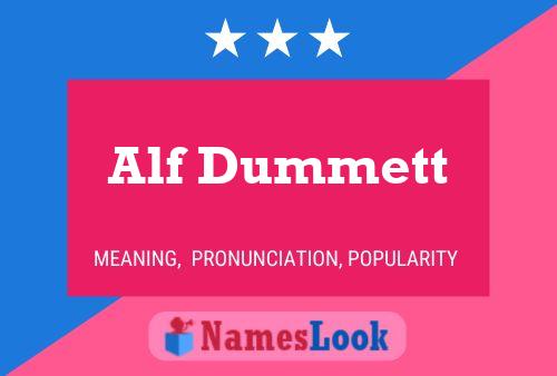 Alf Dummett Namensposter