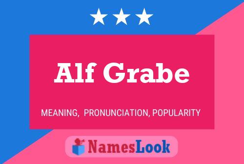 Alf Grabe Namensposter