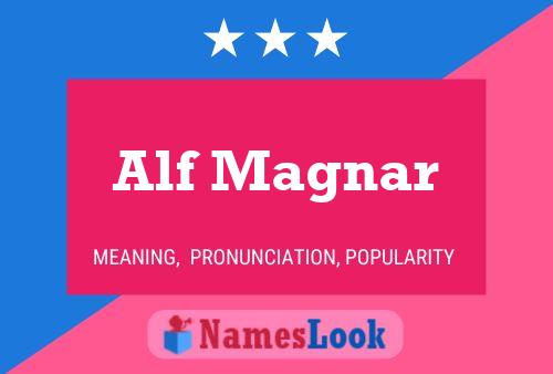 Alf Magnar Namensposter