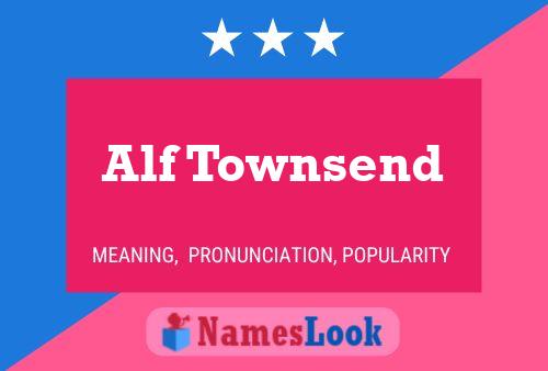 Alf Townsend Namensposter