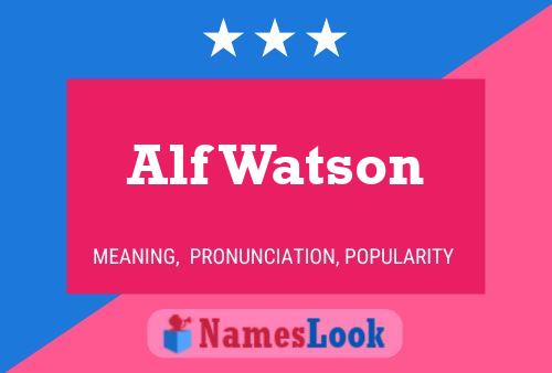 Alf Watson Namensposter