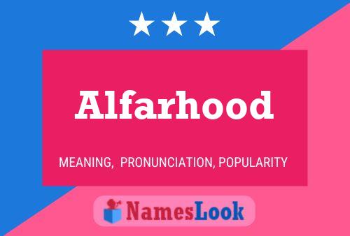 Alfarhood Namensposter