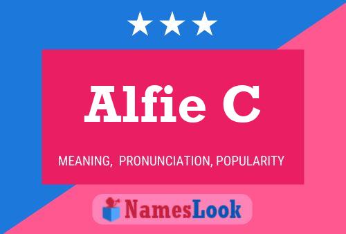 Alfie C Namensposter