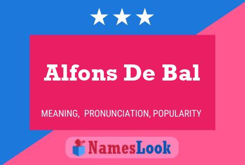 Alfons De Bal Namensposter