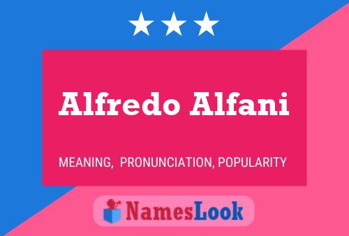 Alfredo Alfani Namensposter