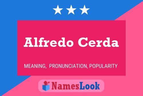 Alfredo Cerda Namensposter