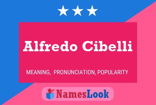 Alfredo Cibelli Namensposter