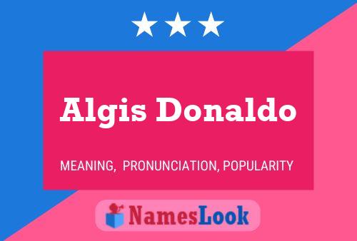 Algis Donaldo Namensposter