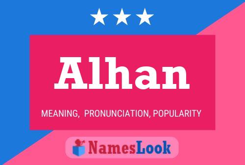 Alhan Namensposter