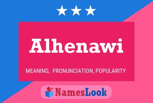 Alhenawi Namensposter