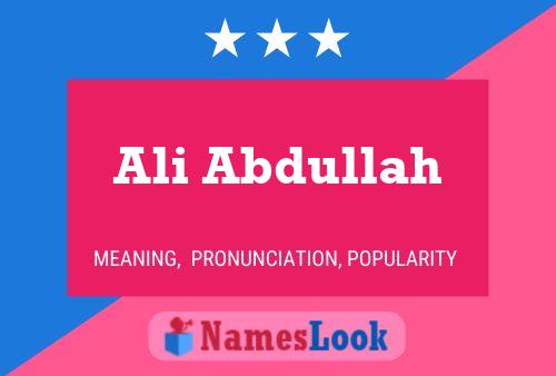 Ali Abdullah Namensposter