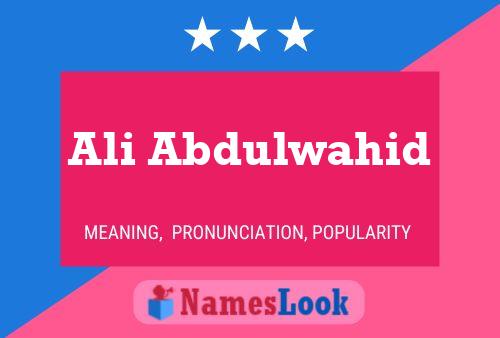 Ali Abdulwahid Namensposter