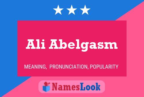 Ali Abelgasm Namensposter