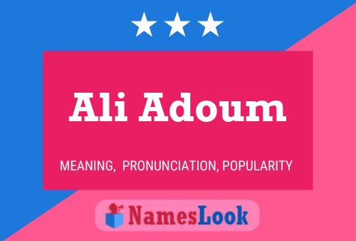 Ali Adoum Namensposter