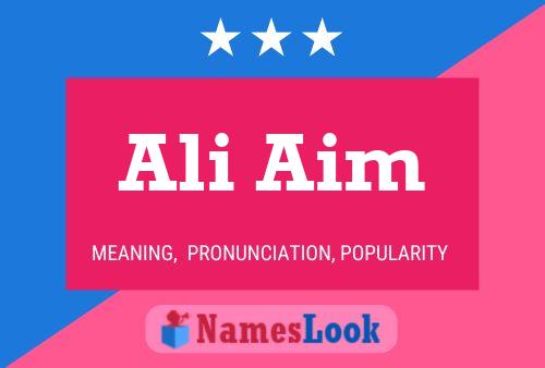 Ali Aim Namensposter