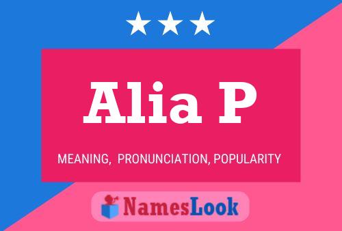 Alia P Namensposter