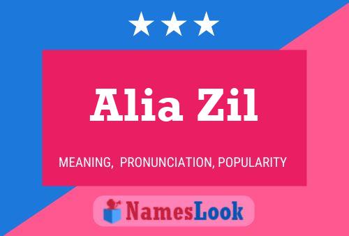 Alia Zil Namensposter