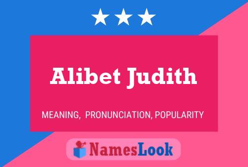 Alibet Judith Namensposter