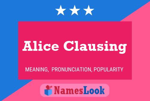 Alice Clausing Namensposter