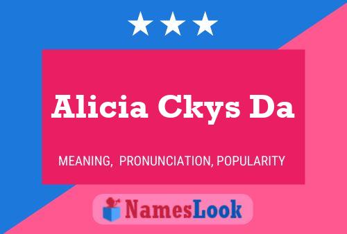 Alicia Ckys Da Namensposter