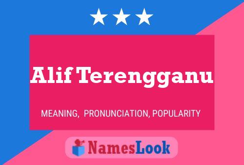 Alif Terengganu Namensposter