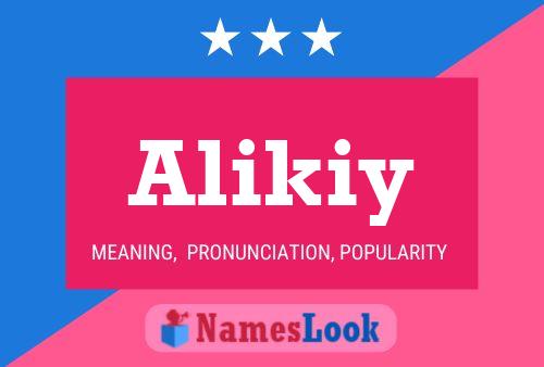 Alikiy Namensposter