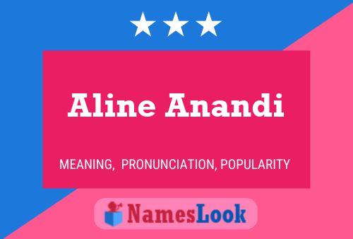 Aline Anandi Namensposter