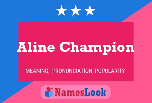 Aline Champion Namensposter