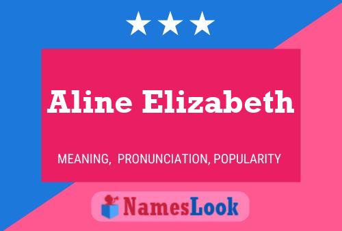 Aline Elizabeth Namensposter