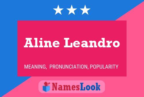 Aline Leandro Namensposter