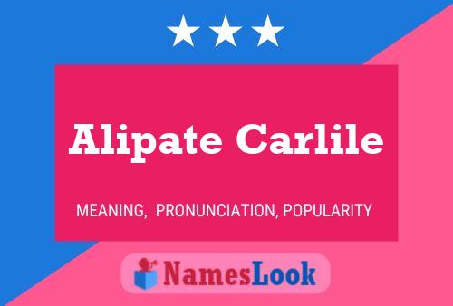 Alipate Carlile Namensposter