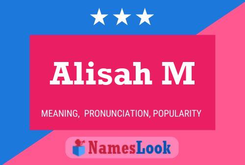 Alisah M Namensposter