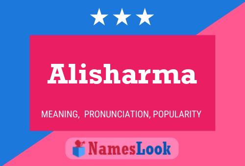 Alisharma Namensposter