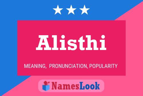 Alisthi Namensposter