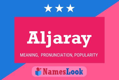 Aljaray Namensposter