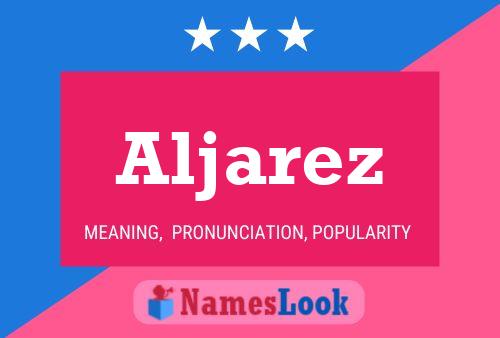 Aljarez Namensposter