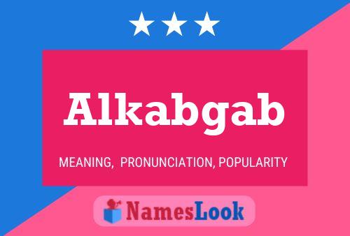 Alkabgab Namensposter