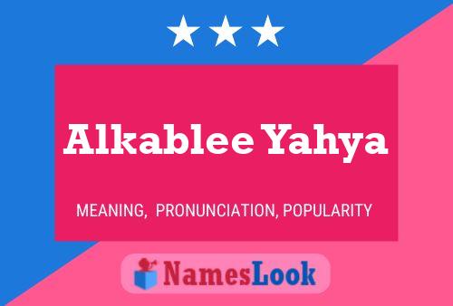 Alkablee Yahya Namensposter