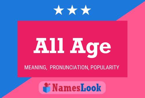 All Age Namensposter