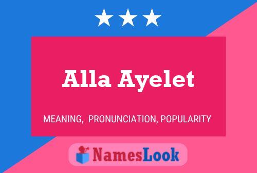 Alla Ayelet Namensposter