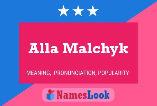 Alla Malchyk Namensposter