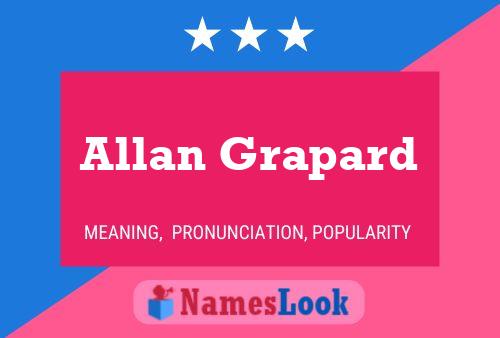 Allan Grapard Namensposter